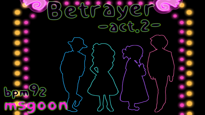 Betrayer -act.2-
