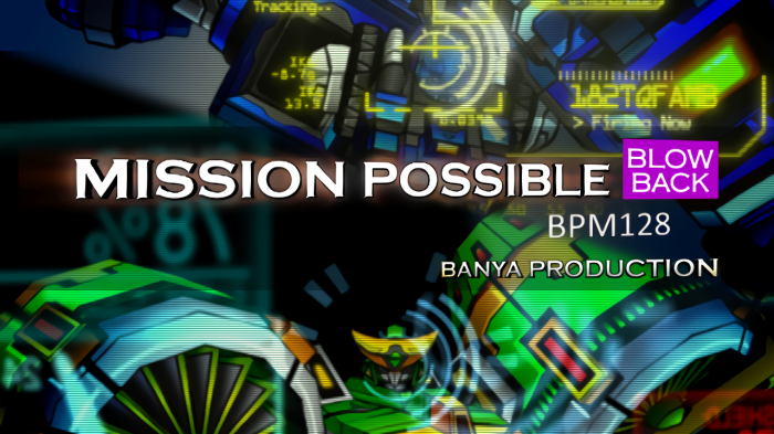 Mission Possible -Blow Back-