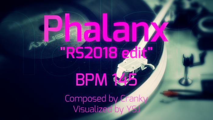 "Phalanx ""RS2018 edit"""