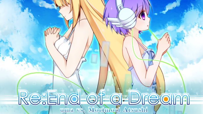 Re：End of a Dream