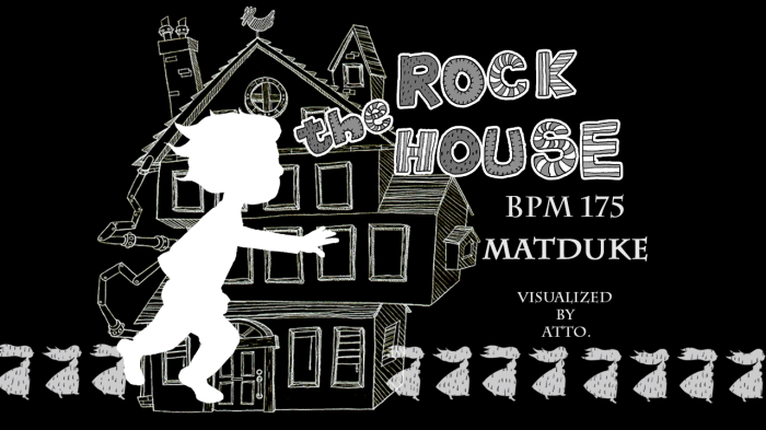 Rock the house