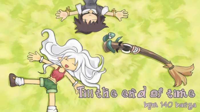 Till the end of time