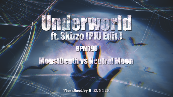 Jacket: Underworld ft. Skizzo (PIU Edit.) – MonstDeath vs Neutral Moon